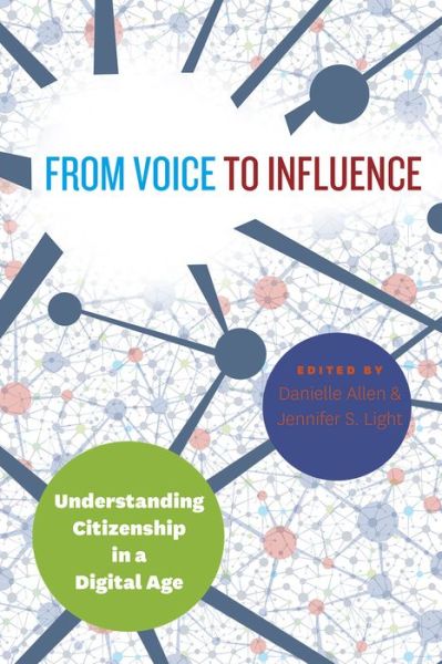 Cover for Danielle Allen · From Voice to Influence: Understanding Citizenship in a Digital Age (Taschenbuch) (2015)