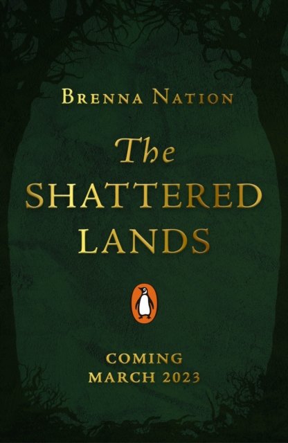 Cover for Brenna Nation · The Shattered Lands (Taschenbuch) (2023)