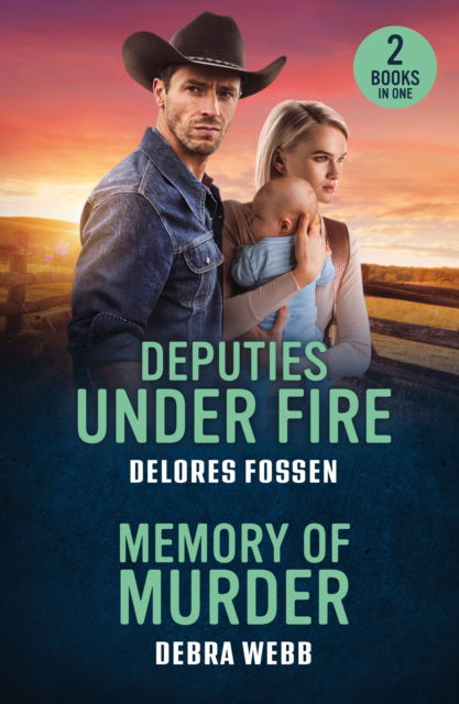 Cover for Delores Fossen · Deputies Under Fire / Memory Of Murder: Deputies Under Fire (Renegade Canyon) / Memory of Murder (Colby Agency: the Next Generation) (Paperback Book) (2025)