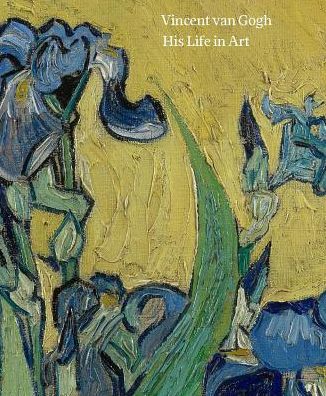 Cover for David Bomford · Vincent van Gogh: His Life in Art (Paperback Book) (2019)