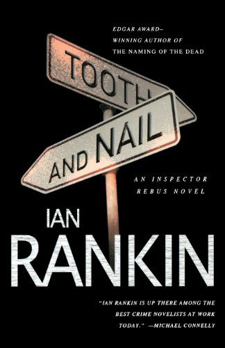 Cover for Ian Rankin · Tooth and Nail: An Inspector Rebus Novel - Inspector Rebus Novels (Taschenbuch) [Reprint edition] (2008)