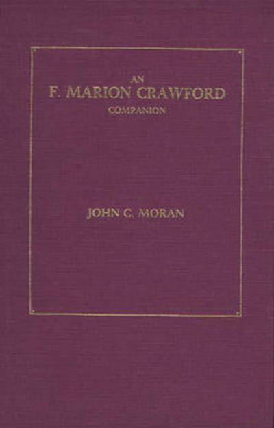 Cover for John Moran · An F. Marion Crawford Companion (Hardcover Book) (1981)