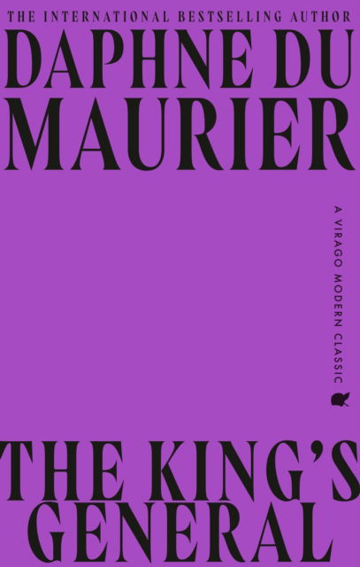 Cover for Daphne Du Maurier · The King's General - Virago Modern Classics (Taschenbuch) (2025)