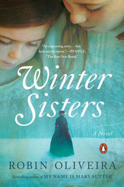 Cover for Robin Oliveira · Winter Sisters: A Novel (Paperback Book) (2019)
