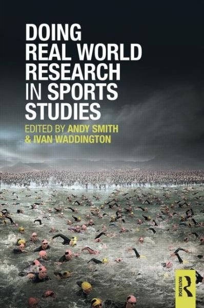 Cover for Andy Smith · Doing Real World Research in Sports Studies (Paperback Book) (2013)