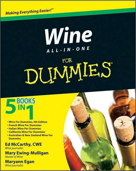 Wine All-in-One For Dummies - McCarthy, Ed (Certified Wine Educator) - Bøger - John Wiley & Sons Inc - 9780470476260 - 1. september 2009