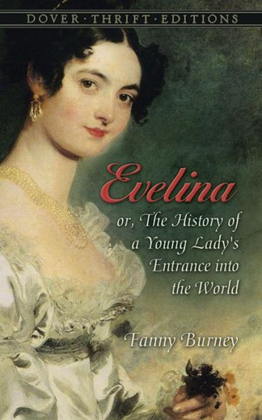 Cover for Fanny Burney · Evelina: Or the History of a Young Lady's Entrance into the World - Thrift Editions (Paperback Book) (2015)