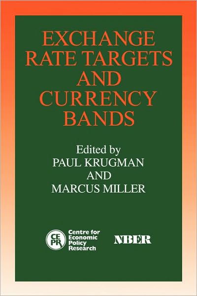 Exchange Rate Targets and Currency Bands - Paul Krugman - Livres - Cambridge University Press - 9780521435260 - 22 octobre 1992