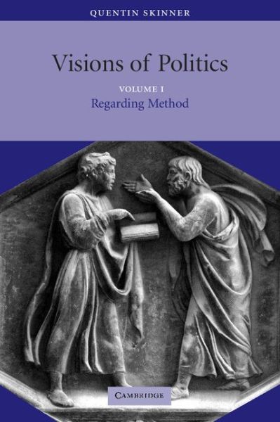 Cover for Skinner, Quentin (University of Cambridge) · Visions of Politics - Visions of Politics 3 Volume Set (Pocketbok) (2002)