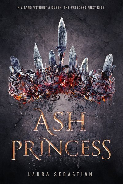 Ash Princess - Ash Princess - Laura Sebastian - Kirjat - Random House USA - 9780525578260 - 