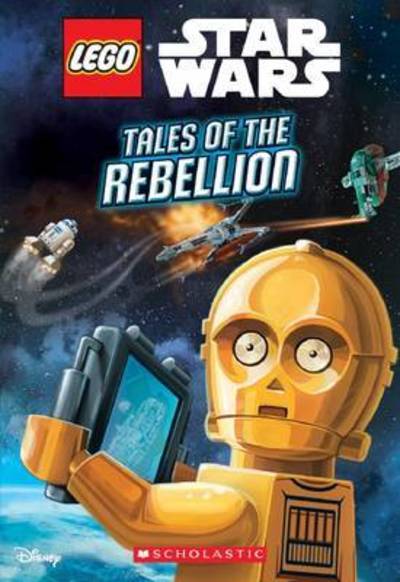 Cover for Ace Landers · Tales of the Rebellion (LEGO Star Wars: Chapter Book) - LEGO Star Wars (Paperback Book) (2016)