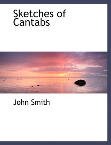 Cover for John Smith · Sketches of Cantabs (Hardcover bog) [Large Print, Lrg edition] (2008)