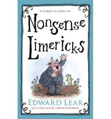 Cover for Edward Lear · Nonsense Limericks - Faber Children's Classics (Gebundenes Buch) [Main edition] (2014)