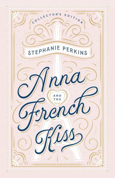 Anna and the French Kiss Collector's Edition - Stephanie Perkins - Livros - Penguin Young Readers Group - 9780593111260 - 27 de outubro de 2020