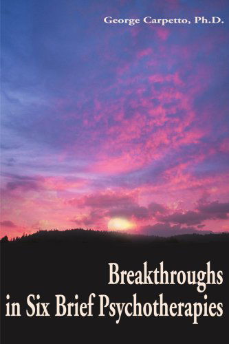 Cover for George Carpetto · Breakthroughs in Six Brief Psychotherapies (Paperback Book) (2000)
