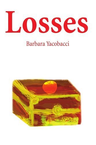 Cover for Barbara Yacobacci · Losses (Paperback Book) (2001)