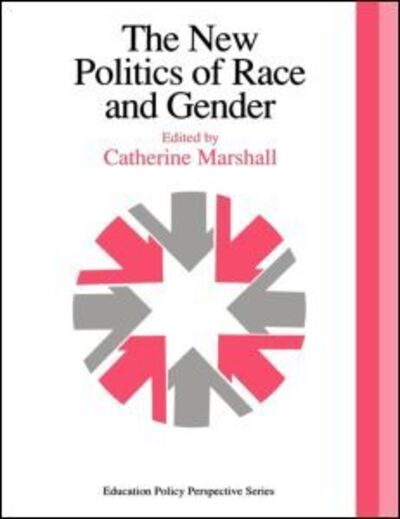 Cover for C Marshall · The New Politics Of Race And Gender: The 1992 Yearbook Of The Politics Of Education Association (Paperback Book) (1994)