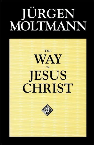 Cover for Jurgen Moltmann · The Way of Jesus Christ (Pocketbok) [1st Fortress Press Ed edition] (1995)