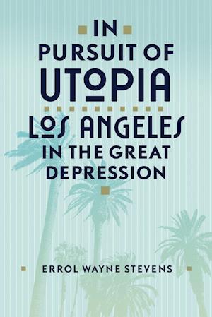 Cover for Errol Wayne Stevens · In Pursuit of Utopia (Book) (2023)
