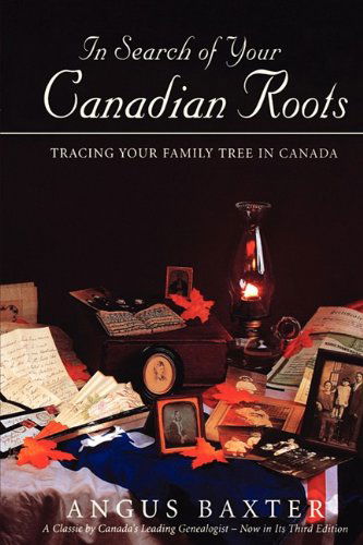 Cover for Angus Baxter · In Search of Your Canadian Roots 3rd Ed. (Paperback Book) (2000)