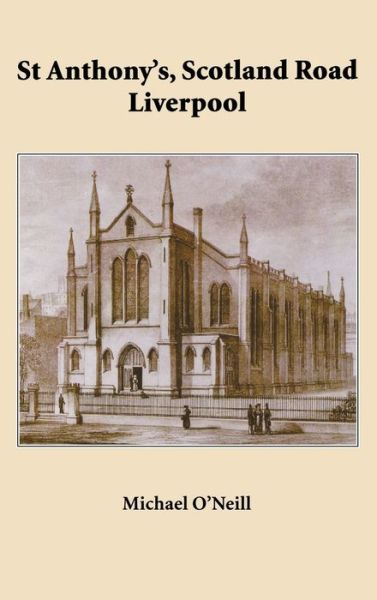 Cover for Michael O'Neill · St Anthony's, Scotland Road (Hardcover Book) (2019)