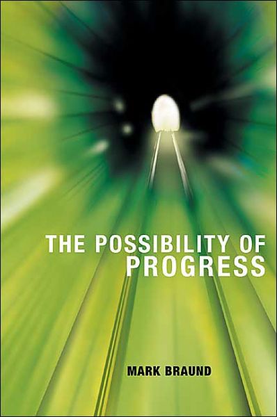 The Possibility of Progress - Mark Braund - Książki - Shepheard-Walwyn (Publishers) Ltd - 9780856832260 - 2005