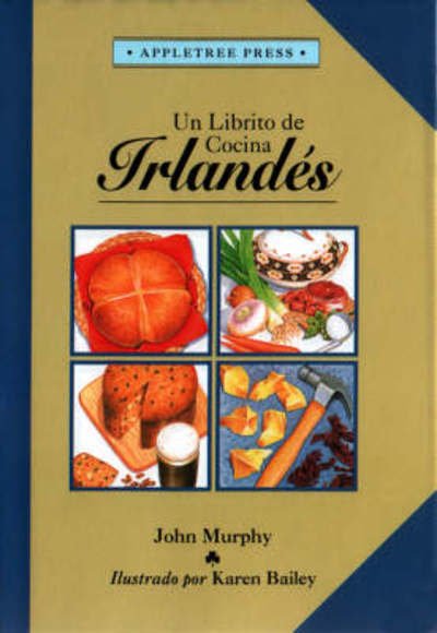 Cover for John Murphy · Little Irish Cook Book - International little cookbooks (Hardcover bog) (1993)