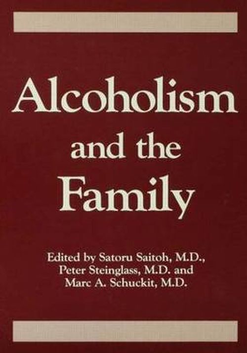 Cover for Saturo Saitoh · Alcoholism And The Family (Gebundenes Buch) (1992)