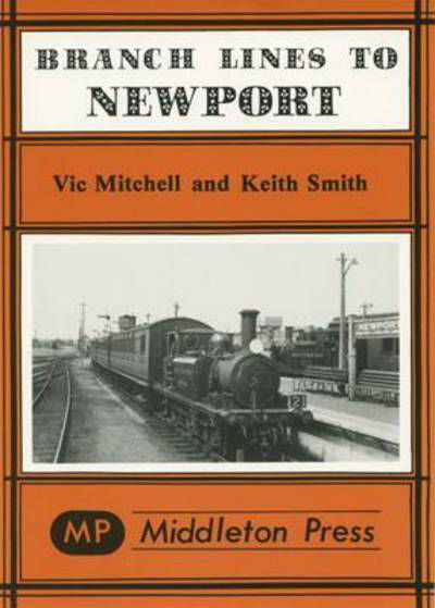 Cover for Vic Mitchell · Branch Lines to Newport (IOW): from Ryde, Sandown, Ventnor West, Freshwater &amp; Cowes - Branch Lines (Hardcover bog) (1985)