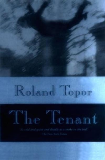 The Tenant - Roland Topor - Boeken - Black Spring Press Ltd - 9780948238260 - 8 januari 1997