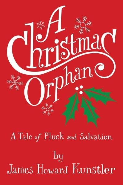 Cover for James Howard Kunstler · A Christmas Orphan (Paperback Book) (2019)