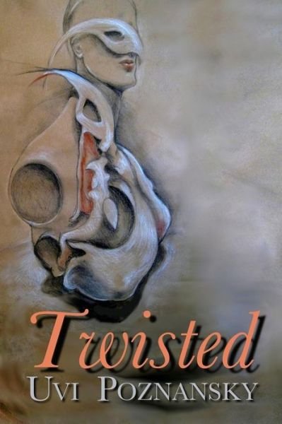 Cover for Uvi Poznansky · Twisted (Paperback Book) (2013)