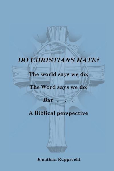 Cover for Jonathan Rupprecht · Do Christian Hate? (Paperback Book) (2020)