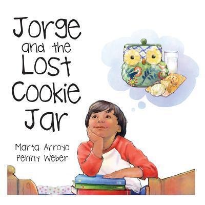 Cover for Marta Arroyo · Jorge and the Lost Cookie Jar (Paperback Book) (2017)