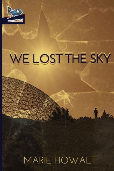 Cover for Marie Howalt · We Lost the Sky (Paperback Book) (2019)