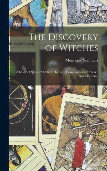 Cover for Montague 1880-1948 Summers · The Discovery of Witches (Hardcover Book) (2021)