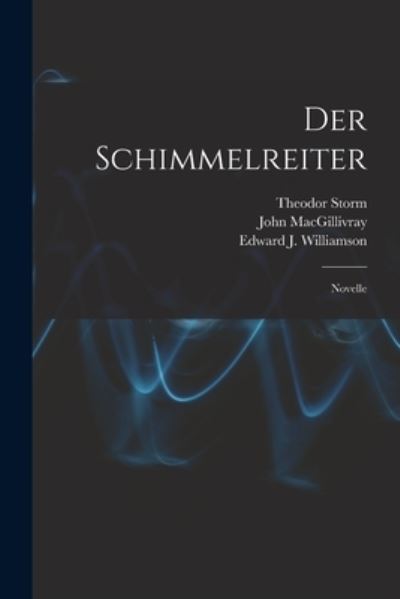 Cover for Theodor 1817-1888 Storm · Der Schimmelreiter [microform] (Paperback Book) (2021)