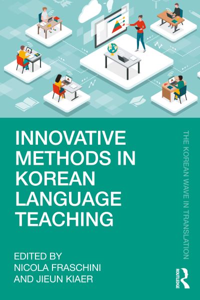 Innovative Methods in Korean Language Teaching - The Korean Wave in Translation (Paperback Book) (2024)