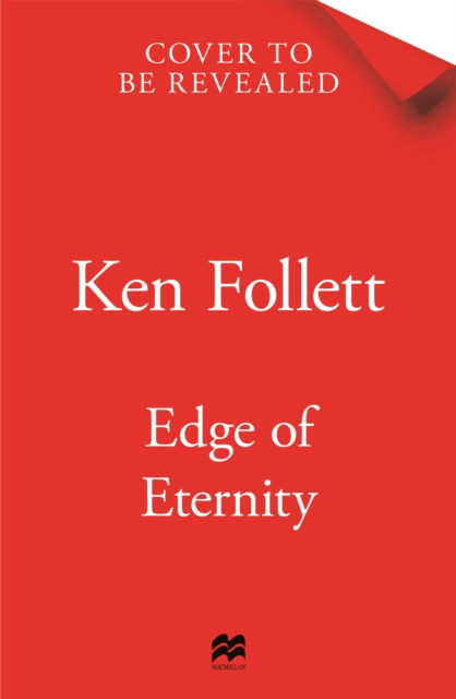 Cover for Ken Follett · Edge of Eternity - The Century Trilogy (Paperback Book) (2024)