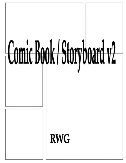 Comic Book / Storyboard v2 - Rwg - Livres - Indy Pub - 9781087808260 - 9 octobre 2019