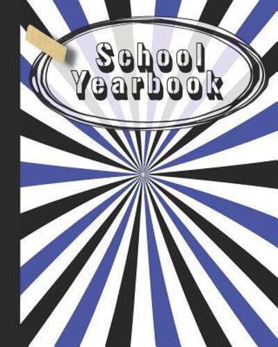 Cover for 365 School days Journals &amp; Planners · School Yearbook (Paperback Book) (2019)