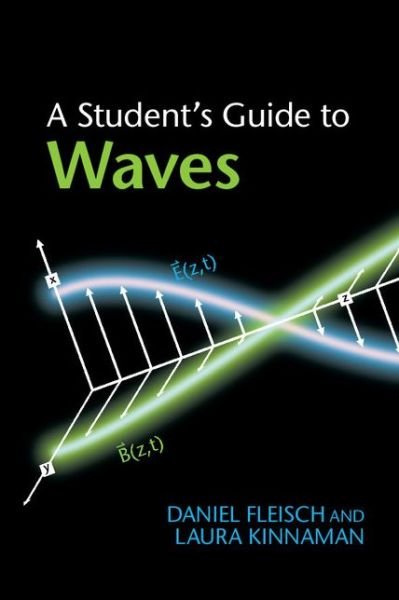 Cover for Fleisch, Daniel (Wittenberg University, Ohio) · A Student's Guide to Waves - Student's Guides (Paperback Bog) (2015)