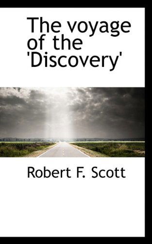 Cover for Robert F. Scott · The Voyage of the 'discovery' (Paperback Book) (2009)