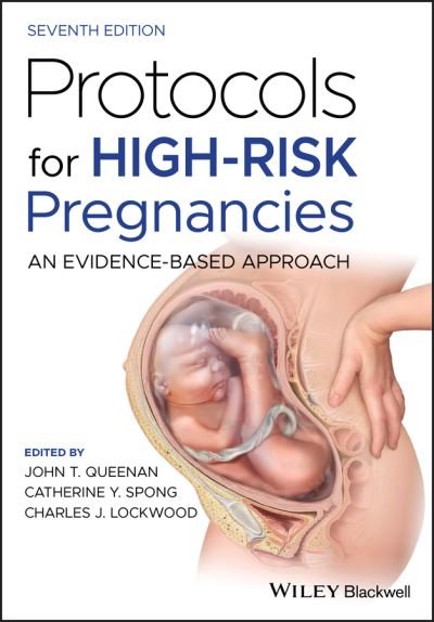 Protocols for High-Risk Pregnancies: An Evidence-Based Approach - JT Queenan - Bøger - John Wiley and Sons Ltd - 9781119635260 - 31. december 2020