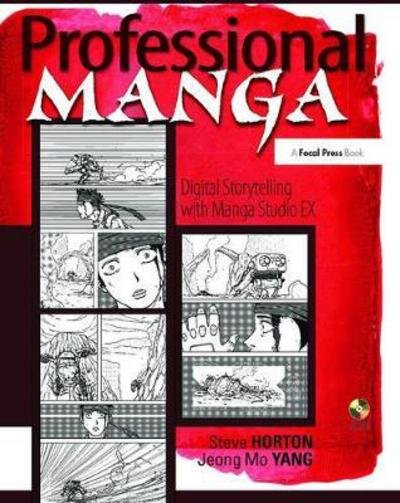 Cover for Steve Horton · Professional Manga: Digital Storytelling with Manga Studio EX (Hardcover Book) (2018)