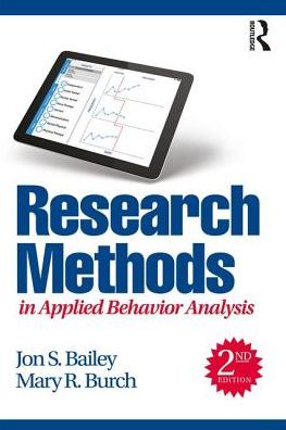 Cover for Bailey, Jon S. (Florida State University, USA) · Research Methods in Applied Behavior Analysis (Paperback Book) (2017)