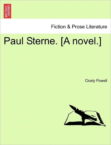 Cover for Cicely Powell · Paul Sterne. [a Novel.] (Pocketbok) (2011)