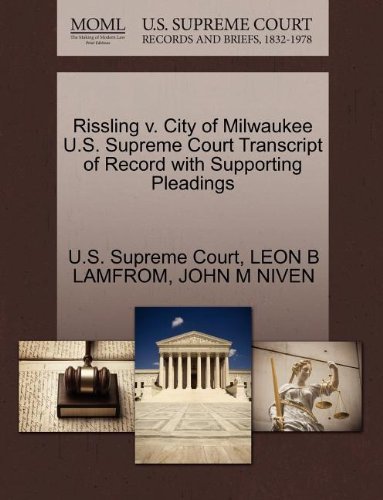 Cover for John M Niven · Rissling V. City of Milwaukee U.s. Supreme Court Transcript of Record with Supporting Pleadings (Taschenbuch) (2011)