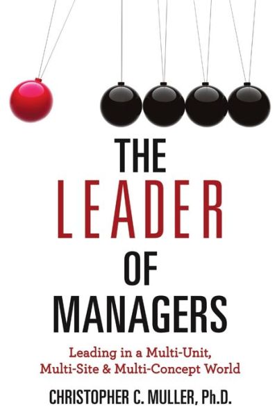 Cover for Christopher Muller · Leader of Managers (Book) (2013)