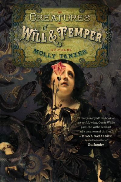 Cover for Molly Tanzer · Creatures of Will and Temper (Paperback Book) (2017)